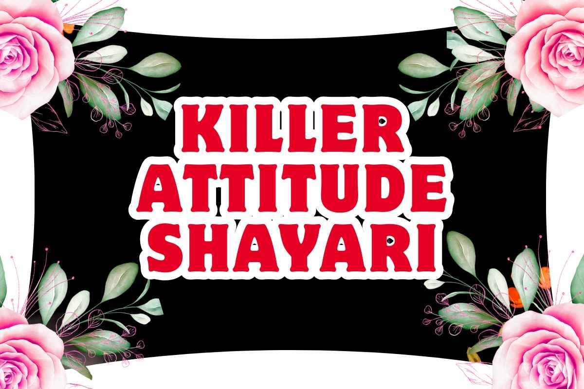 Killer Attitude Shayari in Hindi